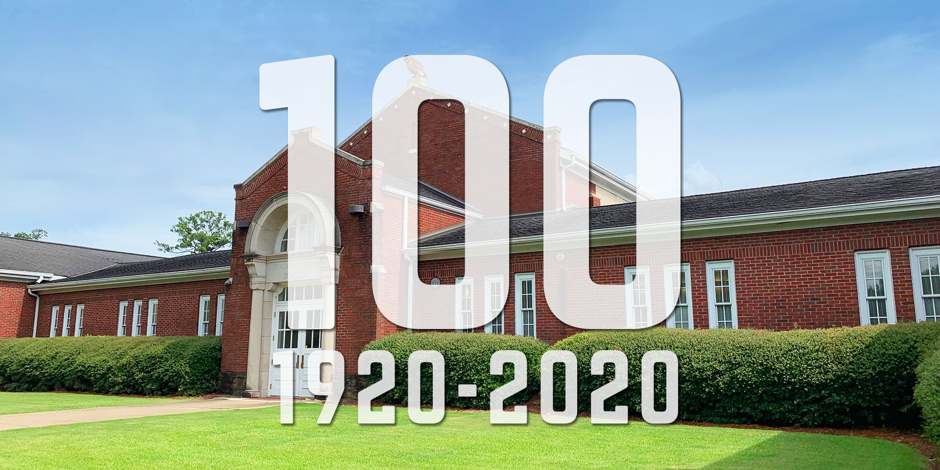 Shades Cahaba is 100 Years Old Today!